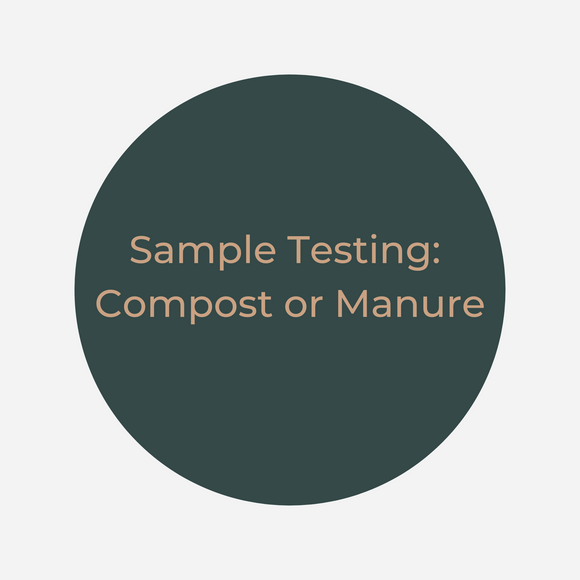 Sample Testing: Compost or Manure